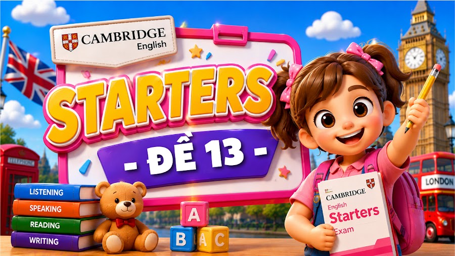Đề thi STARTERS - ĐỀ 13