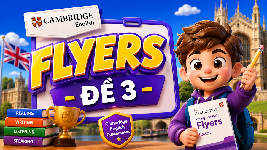 Đề thi FLYERS - ĐỀ 3