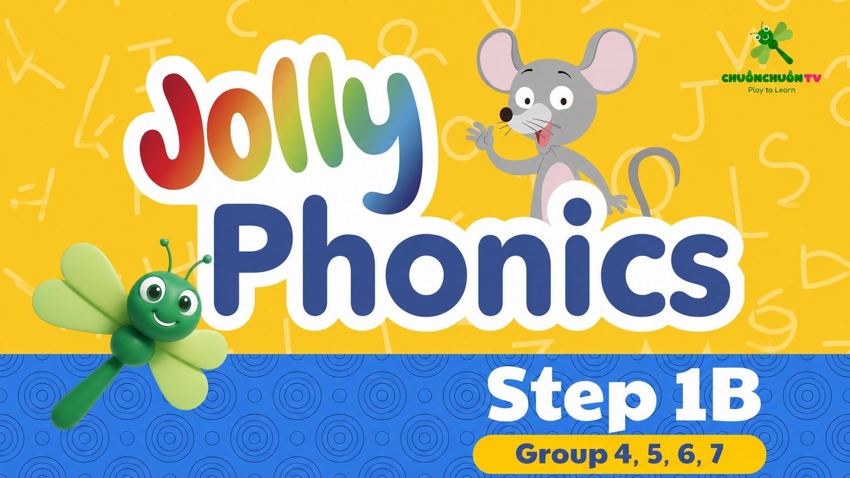 Lớp học JOLLY PHONICS-STEP 1B